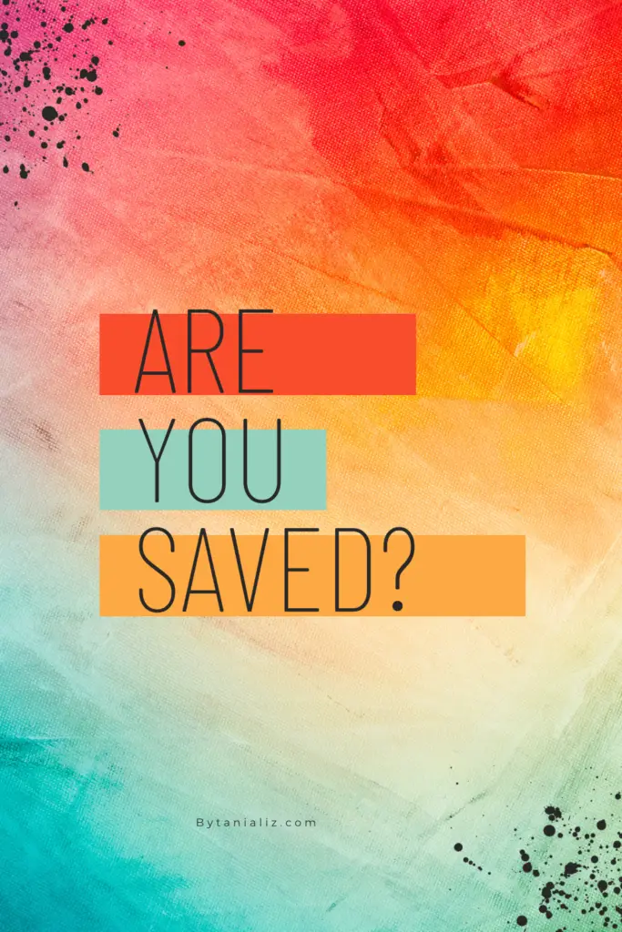 how to be saved in Christ?