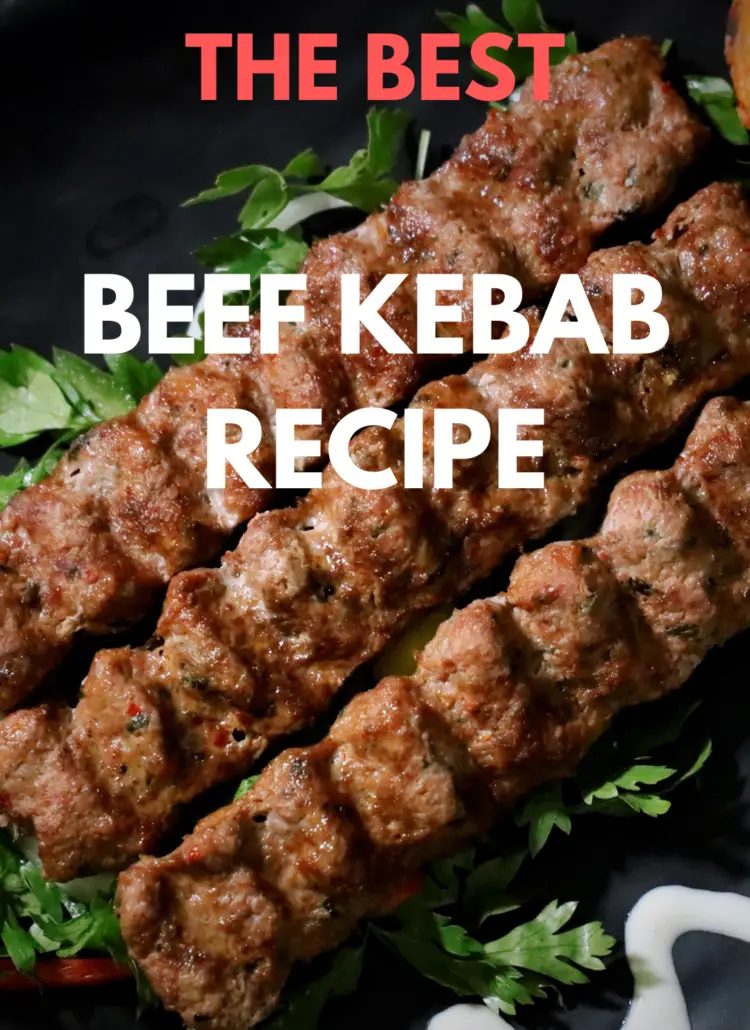 Super flavourful Beef Kebab Recipe